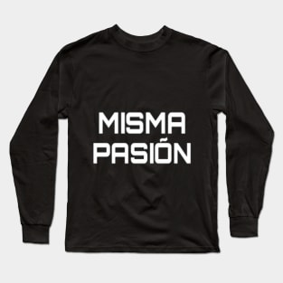 MISMA PASION Long Sleeve T-Shirt